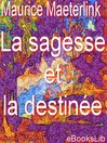 La sagesse et la destin (eBook)